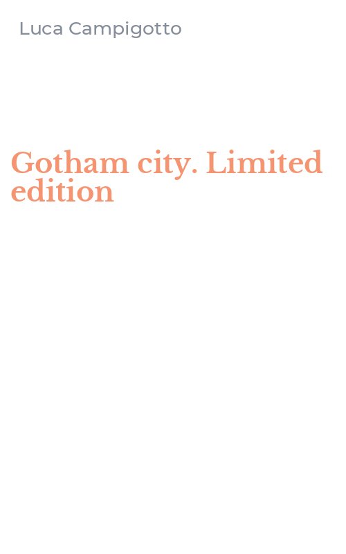Gotham city. Limited edition