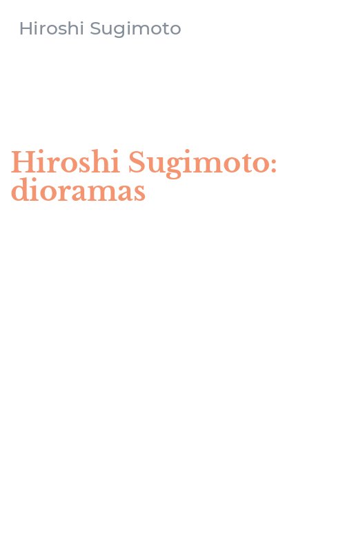 Hiroshi Sugimoto: dioramas