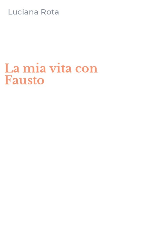 La mia vita con Fausto