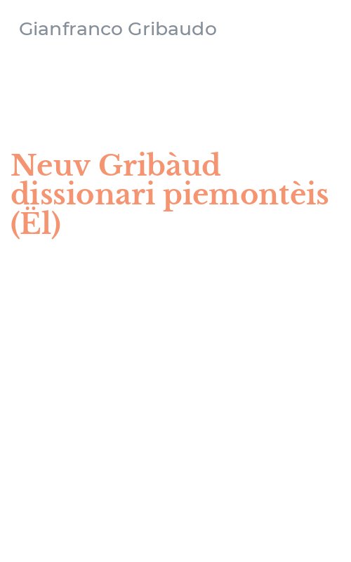 Neuv Gribàud dissionari piemontèis (Ël)
