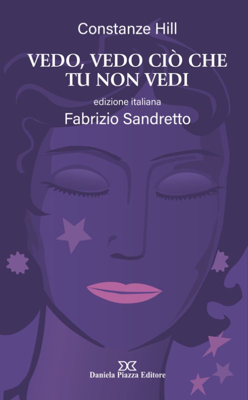 Vedo, vedo ciò che tu non vedi