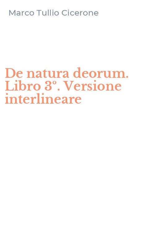 De natura deorum. Libro 3º. Versione interlineare