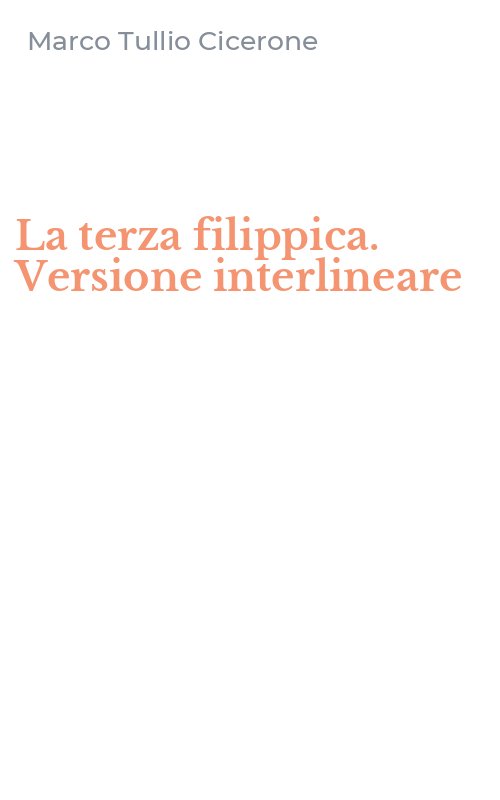 La terza filippica. Versione interlineare