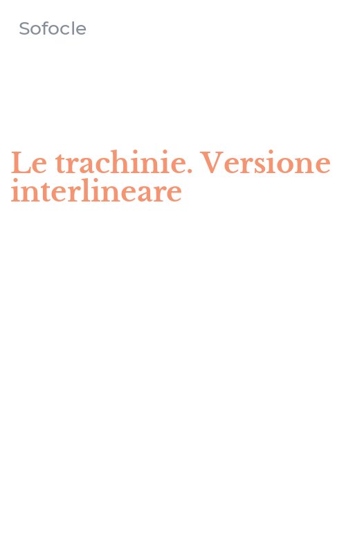 Le trachinie. Versione interlineare