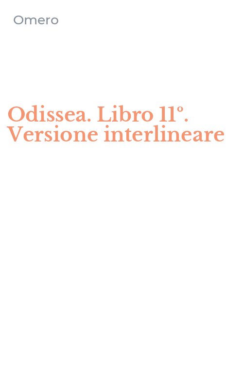 Odissea. Libro 11º. Versione interlineare