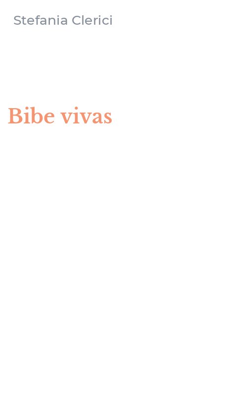 Bibe vivas