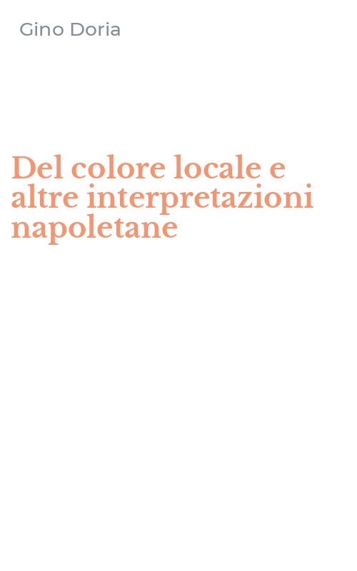 Del colore locale e altre interpretazioni napoletane