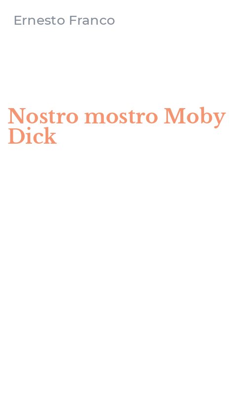 Nostro mostro Moby Dick
