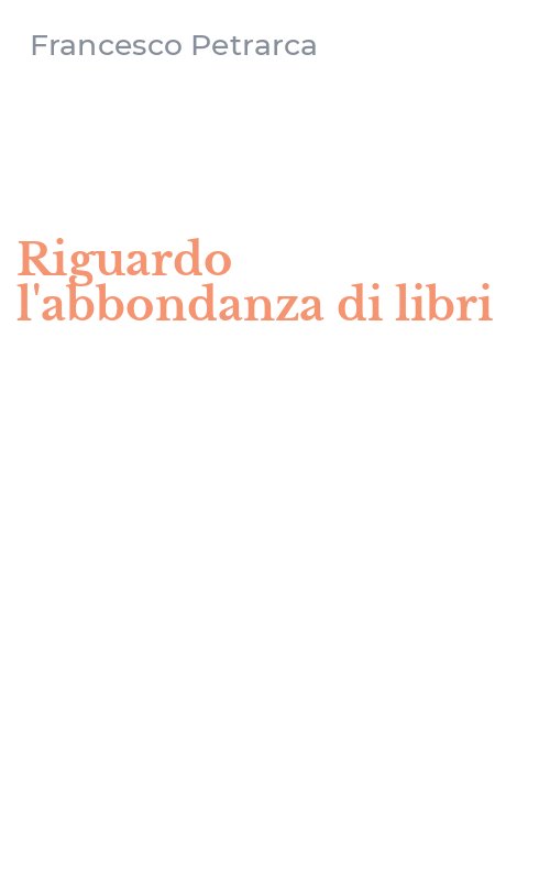 Riguardo l'abbondanza di libri