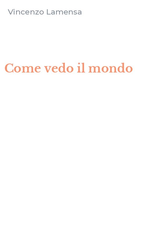 Come vedo il mondo