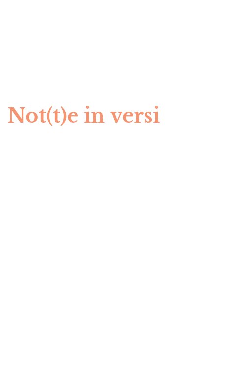 Not(t)e in versi