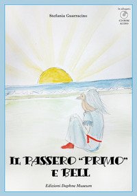Il passero «Primo» e Bell
