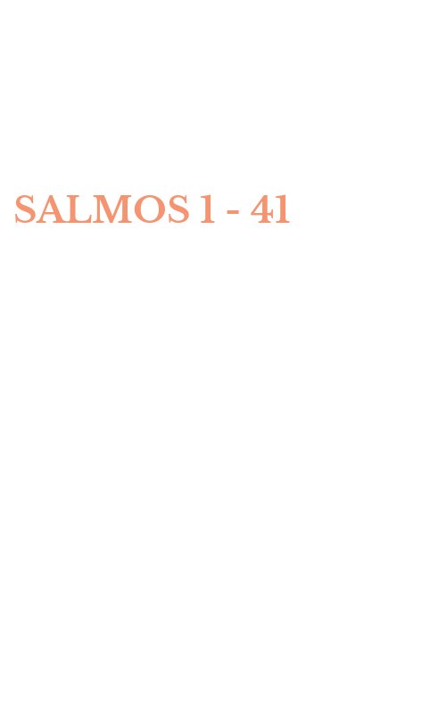 SALMOS 1 - 41