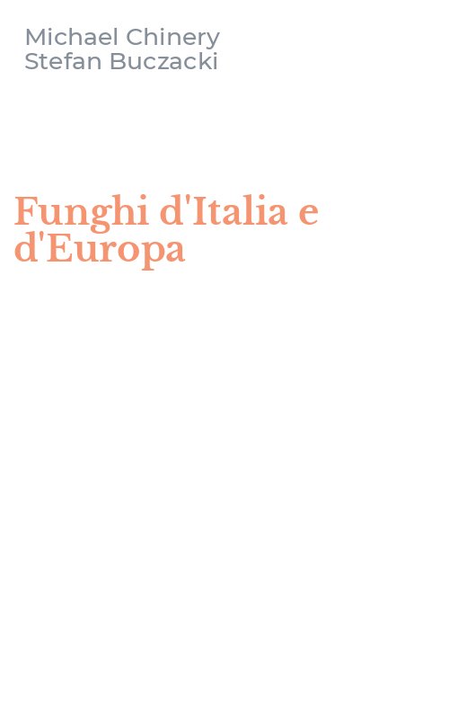 Funghi d'Italia e d'Europa