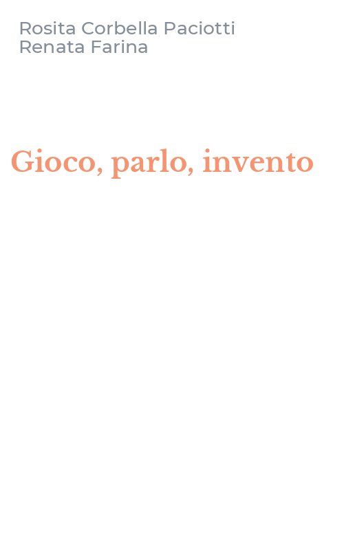 Gioco, parlo, invento