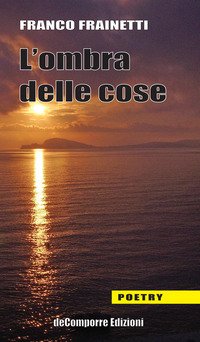 L'ombra delle cose