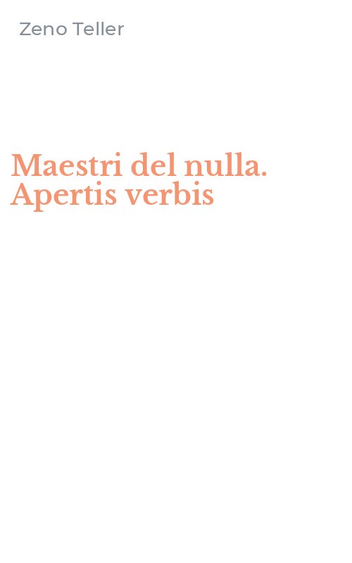Maestri del nulla. Apertis verbis