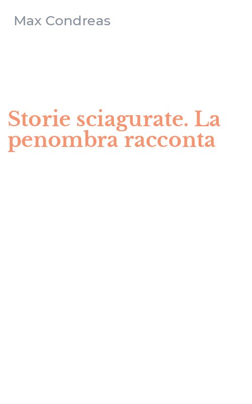 Storie sciagurate. La penombra racconta