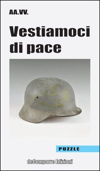 Vestiamoci di pace