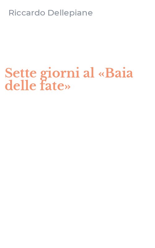 Sette giorni al «Baia delle fate»