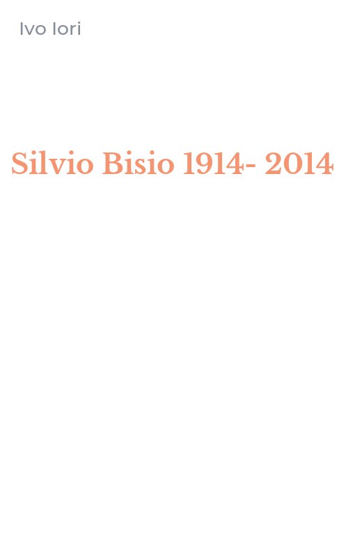 Silvio Bisio 1914-2014