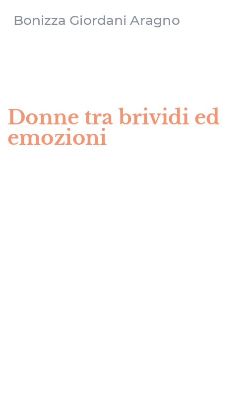 Donne tra brividi ed emozioni
