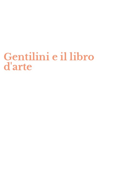 Gentilini e il libro d'arte