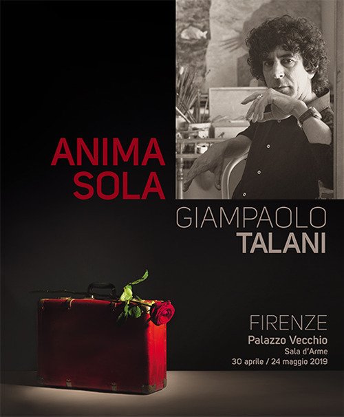 Giampaolo Talani. Anima sola