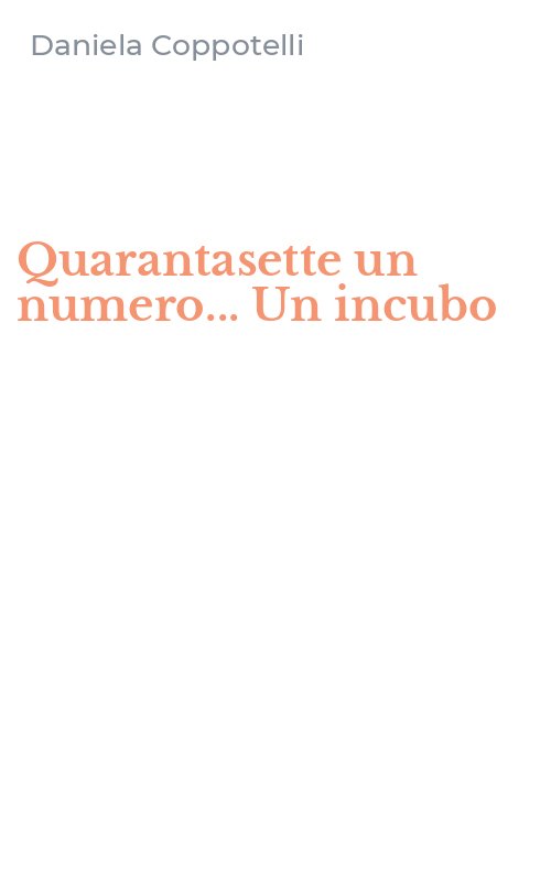 Quarantasette un numero... Un incubo