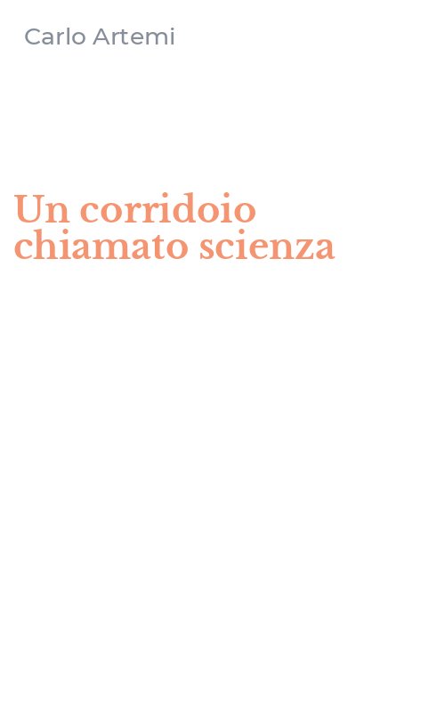 Un corridoio chiamato scienza
