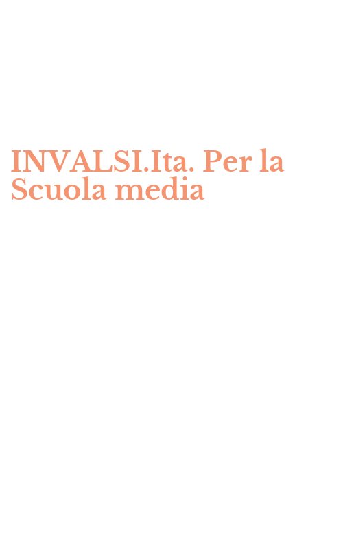 INVALSI.Ita. Per la Scuola media