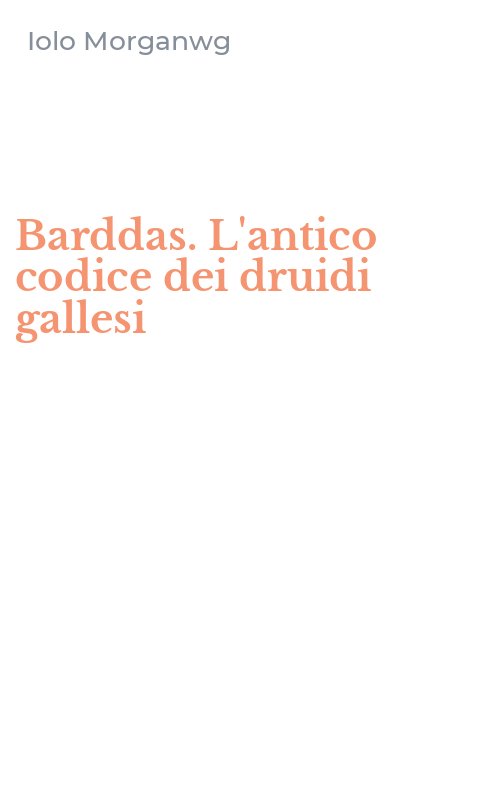 Barddas. L'antico codice dei druidi gallesi