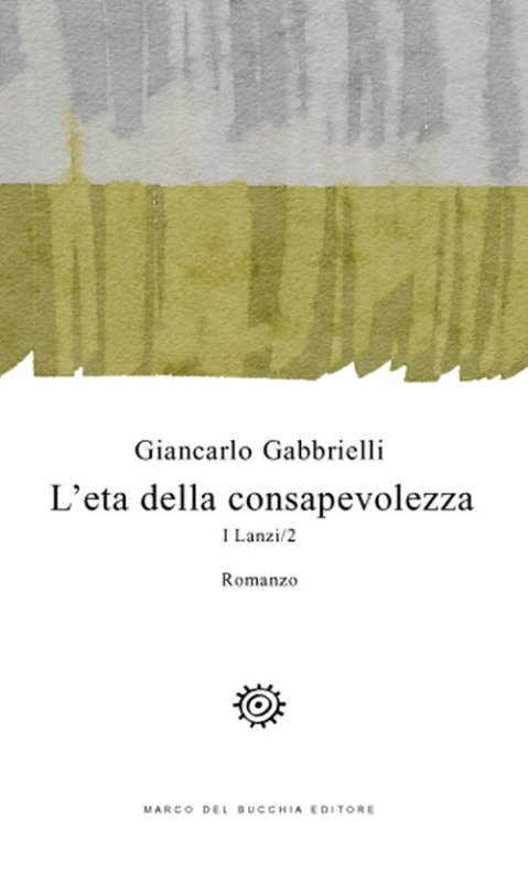 L'età della consapevolezza. I Lanzi