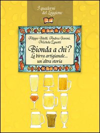 Bionda a chi? La birra artigianale... un'altra storia