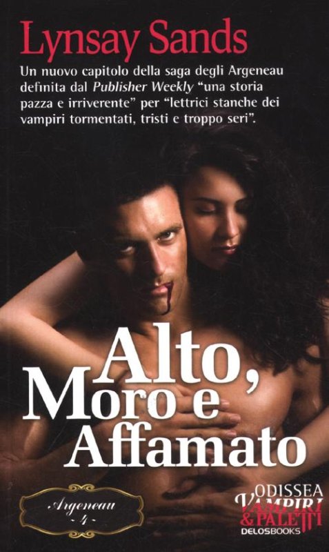 Alto, moro e affamato. Argeneau