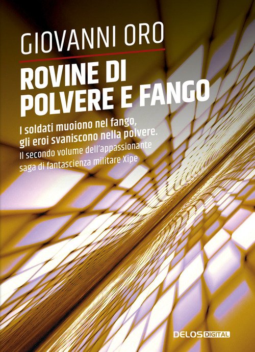 Rovine di polvere e fango. Xipe