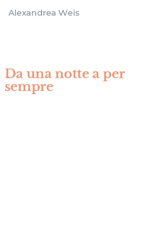 Da una notte a per sempre