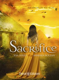 Sacrifice. Rya series
