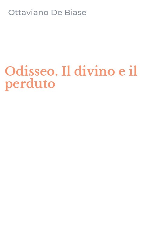 Odisseo. Il divino e il perduto