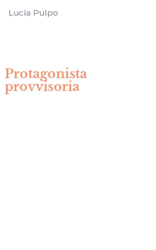 Protagonista provvisoria