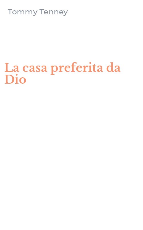 La casa preferita da Dio