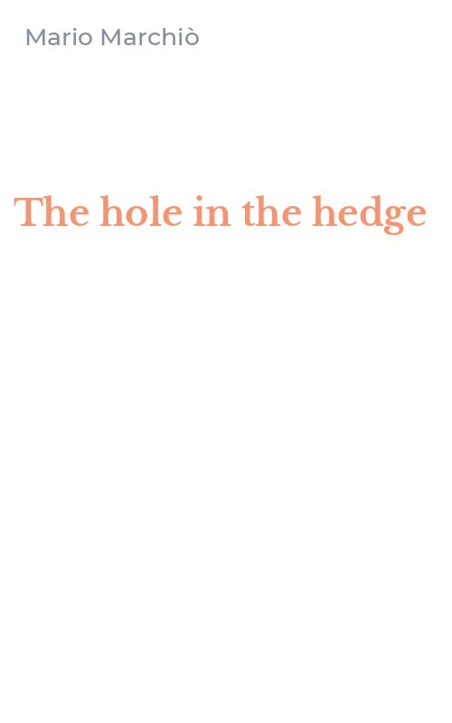 The hole in the hedge