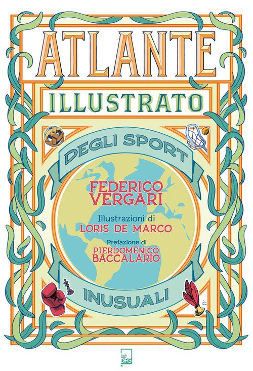 Atlante illustrato degli sport inusuali