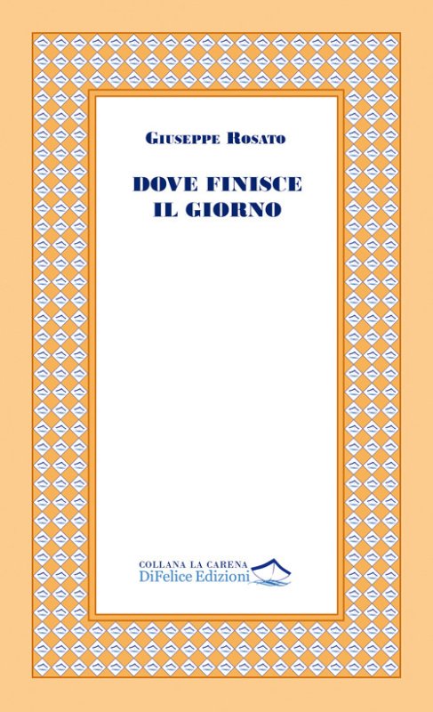 Dove finisce il giorno