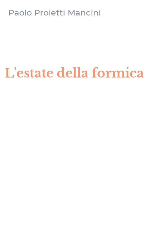 L'estate della formica