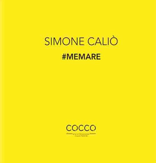 #Memare. La poetica di Simone Caliò. Ediz. italiana e inglese