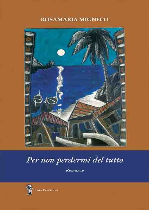 Per non perdermi del tutto