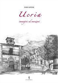 Ucria, immagini ed emozioni