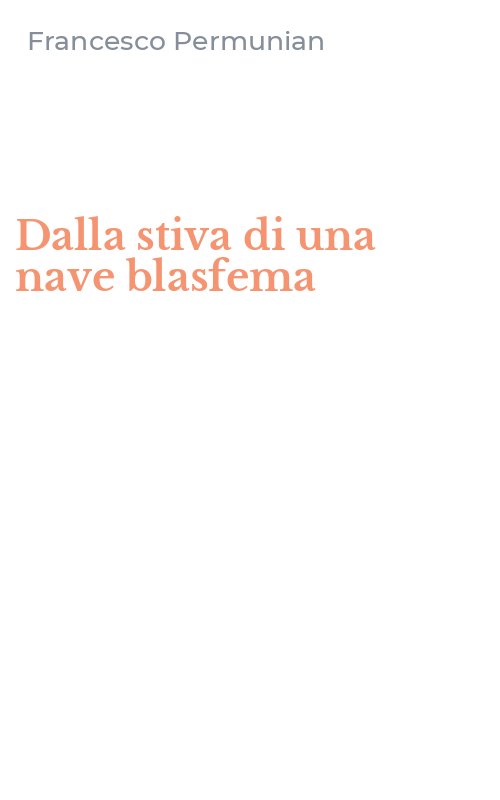 Dalla stiva di una nave blasfema