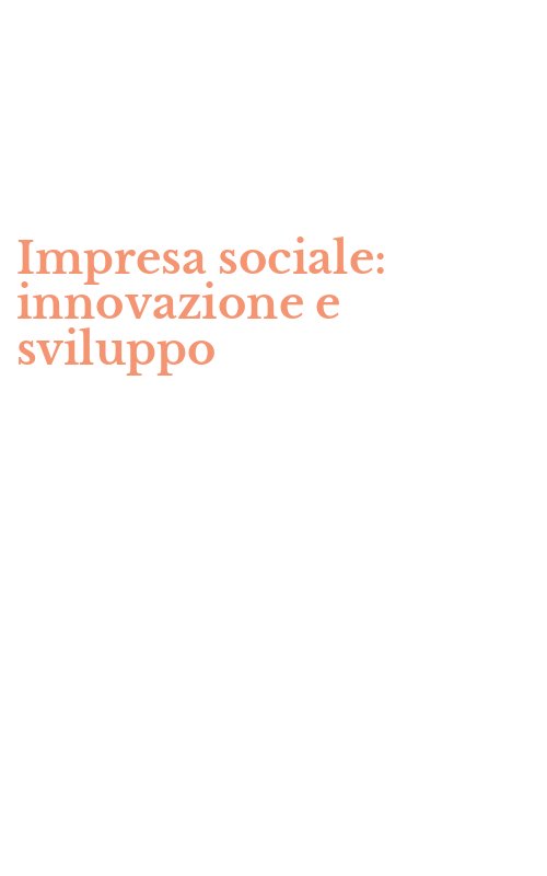 Impresa sociale: innovazione e sviluppo